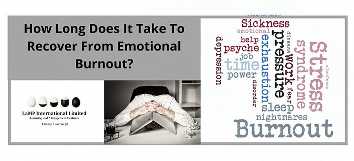 How Long Does It Take To Recover From Emotional Burnout? LaMP International Limited