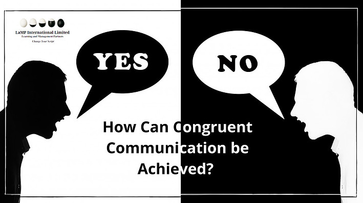How Can Congruent Communication Be Achieved?